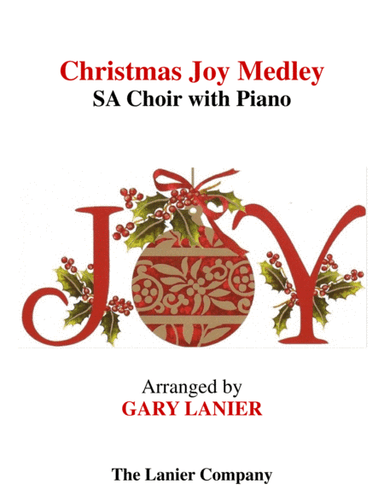 CHRISTMAS JOY MEDLEY (SA Choir with Piano - Octavo & Choir Part included) (arr. Gary Lanier)