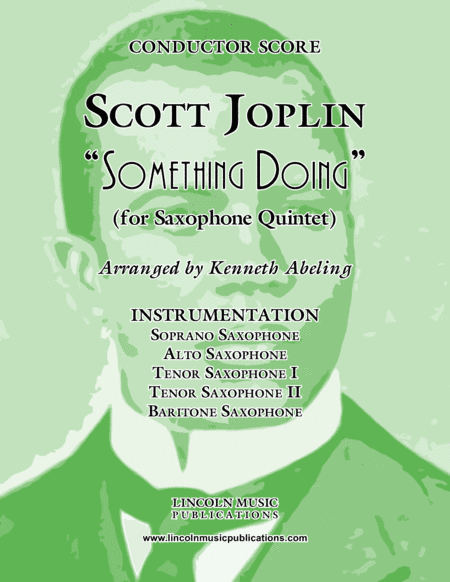 Joplin - "Something Doing" (for Saxophone Quintet SATTB) (arr. Kenneth Abeling)