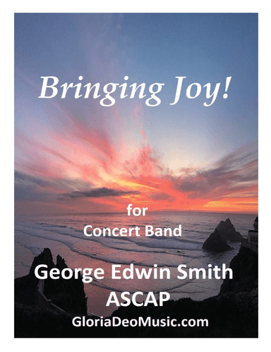 Bringing Joy! (for Concert Band)