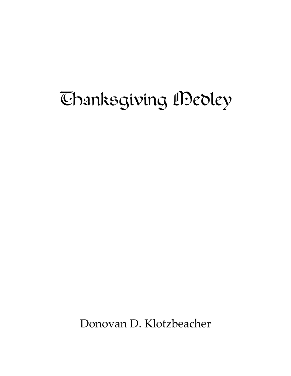 Thanksgiving Medley (arr. Donovan D. Klotzbeacher)