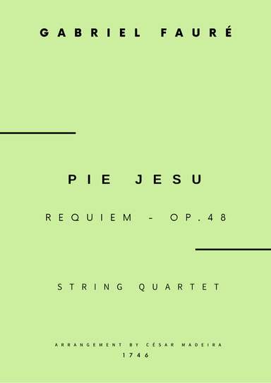 Pie Jesu (Requiem, Op.48) - String Quartet (Full Score) - Score Only (arr. César Madeira)