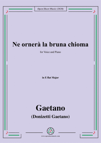 Donizetti-Ne ornera la bruna chioma,in E flat Major,for Voice and Piano (arr. MSM)