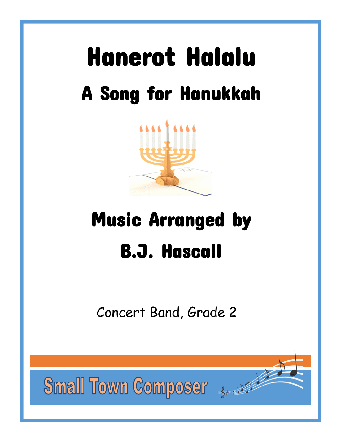 Hanerot Halalu  (A song for Hanukkah) (arr. B.J. Hascall)