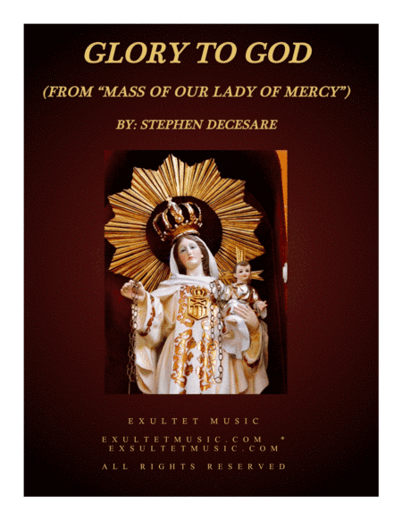 Glory To God (from "Mass of Our Lady Of Mercy")
