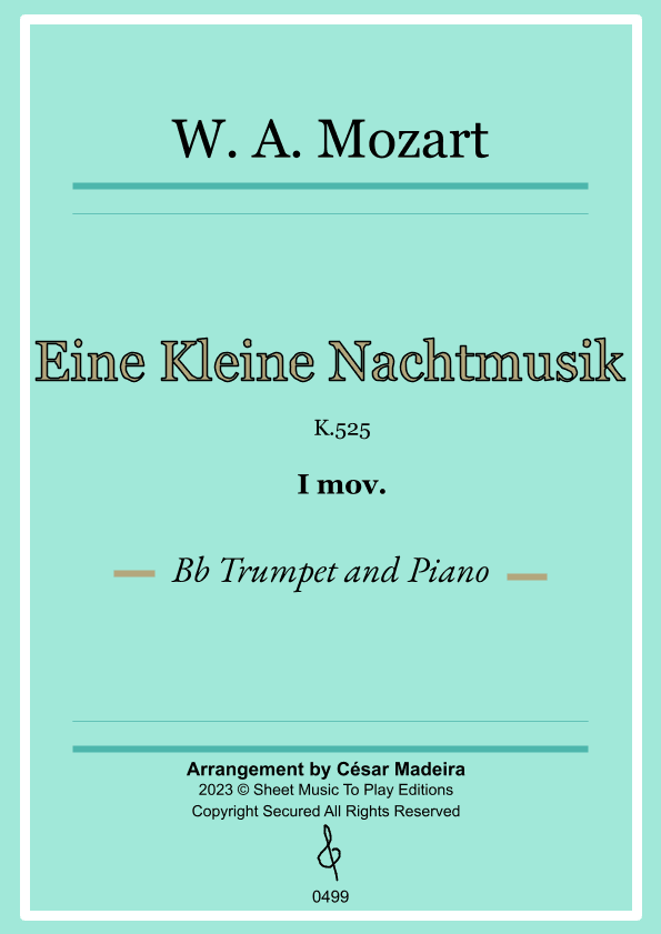 Eine Kleine Nachtmusik (1 mov.) - Bb Trumpet and Piano (Full Score and Parts) (arr. César Madeira)