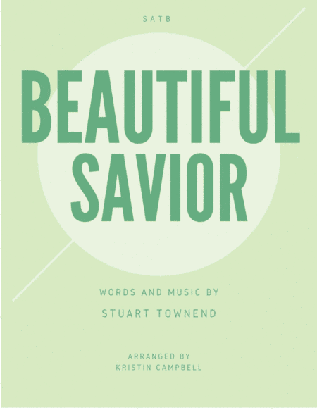 Beautiful Savior (all My Days) (arr. Kristin Campbell)