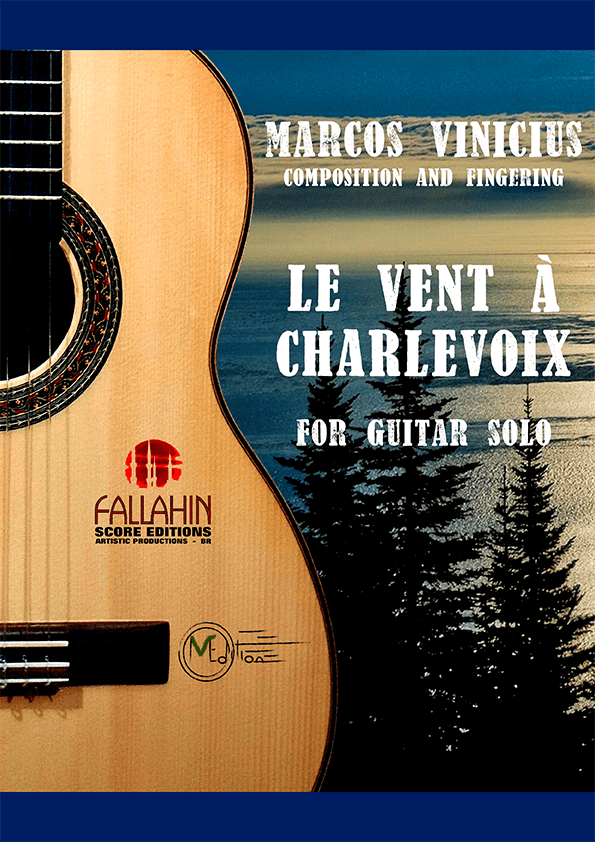 LE VENT A CHARLEVOIX - MARCOS VINICIUS - FOR GUITAR SOLO