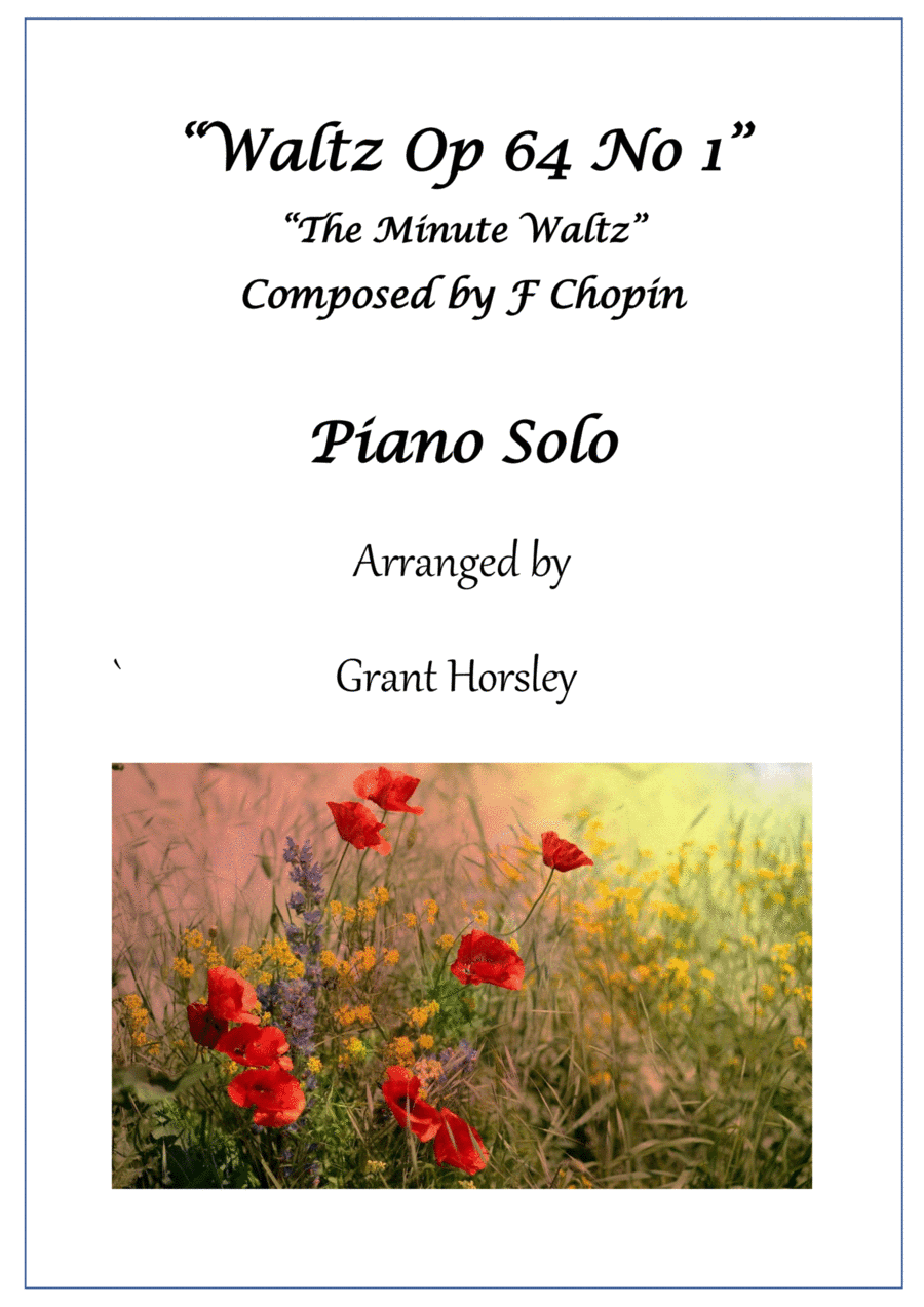 Chopin-Minute Waltz op 64 no 1- Simplified version- Intermediate (arr. Grant Horsley)