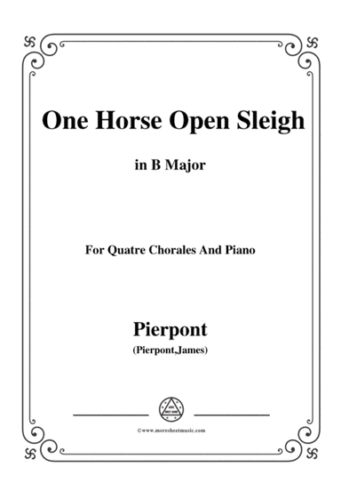 Pierpont-Jingle Bells(The One Horse Open Sleigh),in B Major,for Quatre Chorales (arr. MSM)