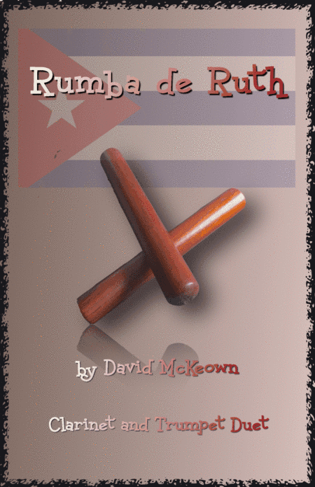 Rumba de Ruth, for Clarinet and Trumpet Duet