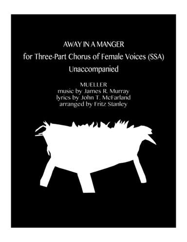 Away in a Manger - SSA A Cappella (arr. Fritz Stanley)
