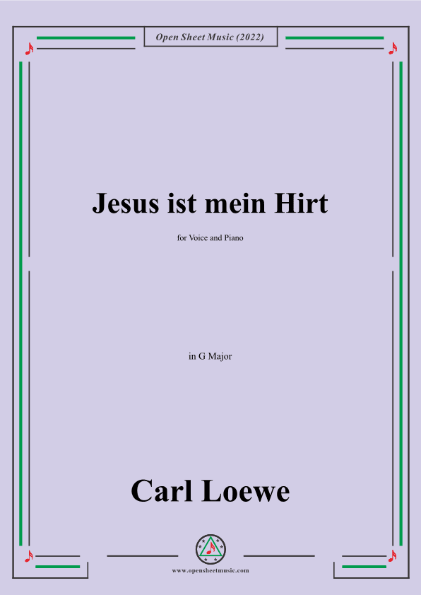Loewe-Jesus ist mein Hirt,in G Major,for Voice and Piano (arr. OSM Press)