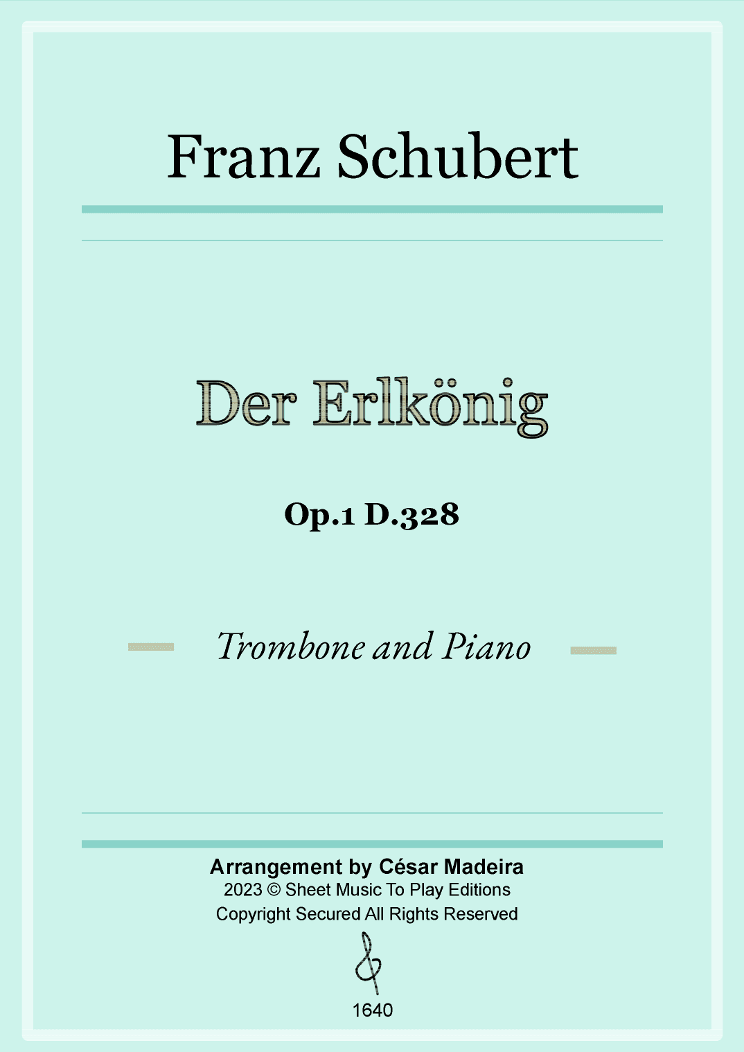 Der Erlkönig by Schubert - Trombone and Piano (Full Score and Parts) (arr. César Madeira)