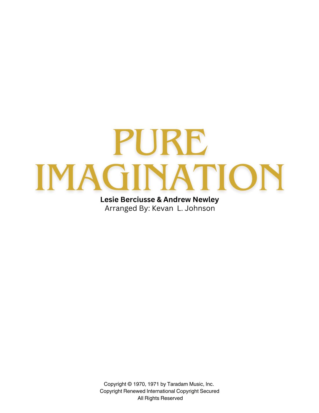 Pure Imagination (arr. Kevan L. Johnson)