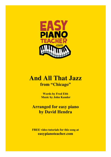 And All That Jazz (arr. David Hendra, easypianoteacher.com)