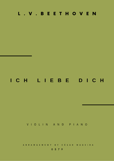 Ich Liebe Dich - Violin and Piano (Full Score and Parts) (arr. César Madeira)