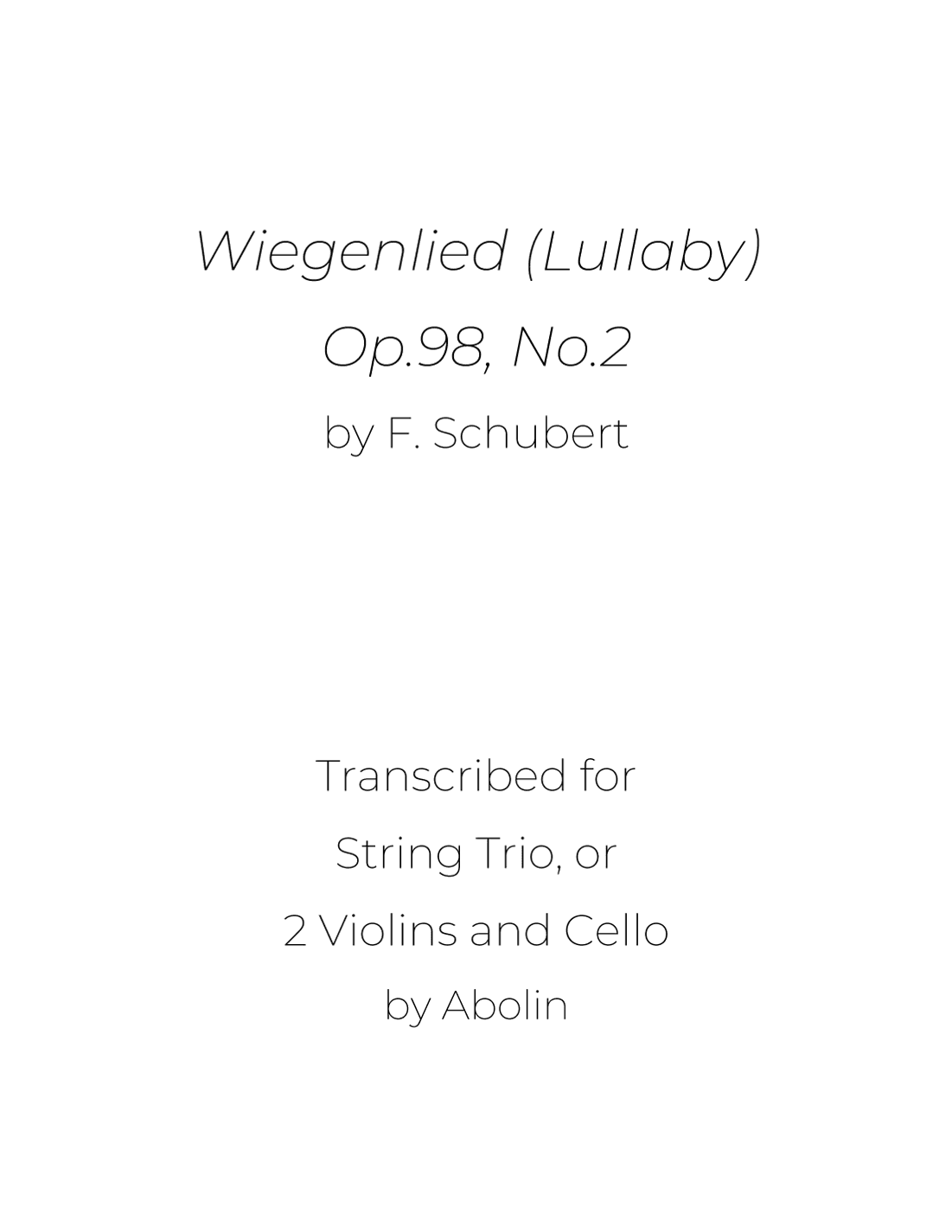 Schubert: Wiegenlied (Lullaby), Op.98, No.2 - String Trio, or 2 Violins and Cello (arr. Abolin)