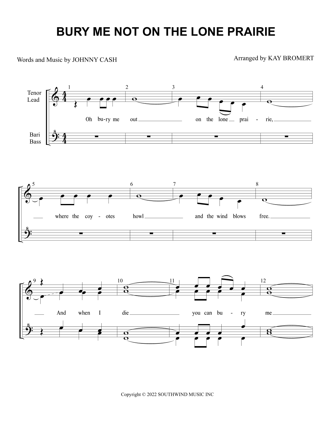 Bury Me Not On The Lone Prairie (arr. Kay Bromert)