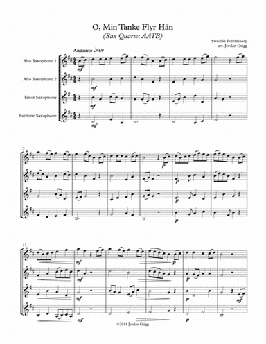 O, Min Tanke Flyr Hän (Sax Quartet AATB) (arr. Jordan Grigg)