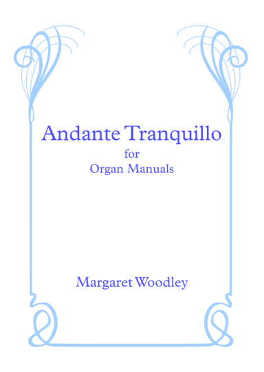 Andante  Tranquillo (for organ manuals)