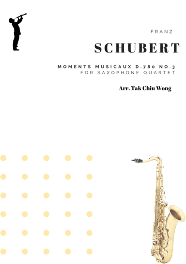 Moments Musicaux D.780 No.3 for Saxophone Quartet (arr. Tak Chiu Wong)