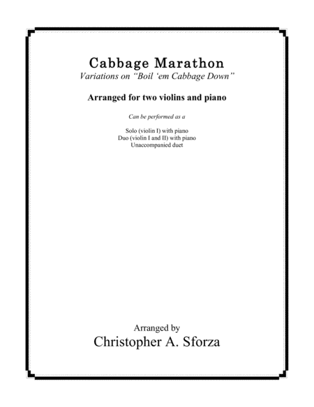 Cabbage Marathon, for two violins and piano (arr. Christopher A. Sforza)