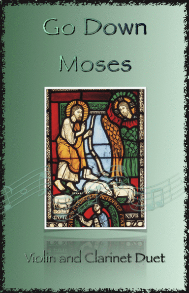 Go Down Moses, Gospel Song for Violin and Clarinet Duet (arr. David McKeown)