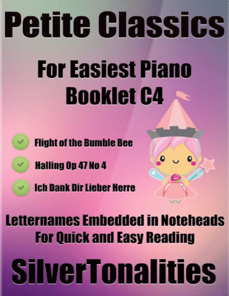 Petite Classics for Easiest Piano Booklet C4 (arr. SilverTonalities)