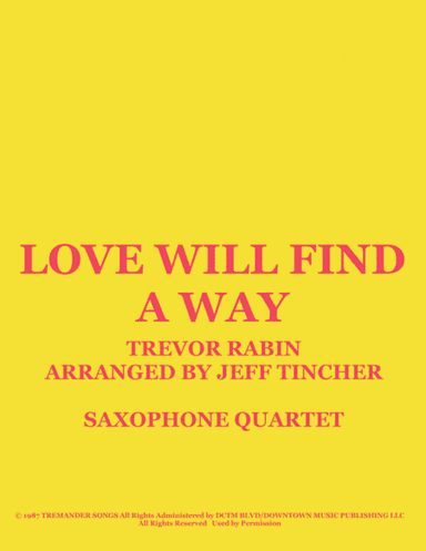 Love Will Find A Way (arr. Jeff Tincher)