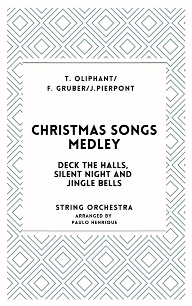 Christmas Songs Medley - String Orchestra (arr. Paulo Henrique)