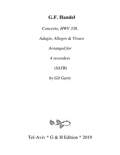 Adagio, Allegro & Vivace from concerto HWV 338 (Arrangement for 4 recorders) (arr. Gil Garty)