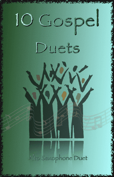 10 Gospel Duets for Alto Saxophone (arr. David McKeown)