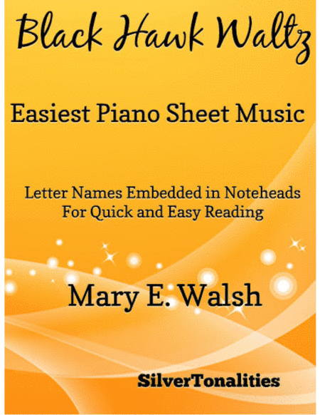 Black Hawk Waltz Easiest Piano Sheet Music (arr. SilverTonalities)