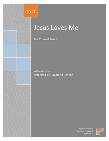 Jesus Loves Me (for Concert Band) (arr. Raymond Fenech)