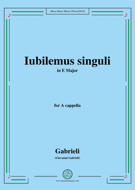Gabrieli,Giovanni-Iubilemus singuli,in E Major,for A cappella (arr. MSM)