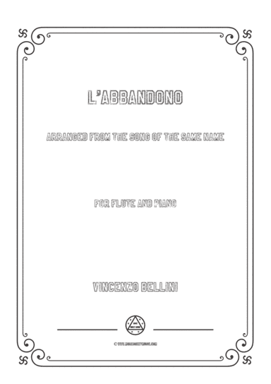 Bellini-L'abbandono,for Flute and Piano (arr. MSM)