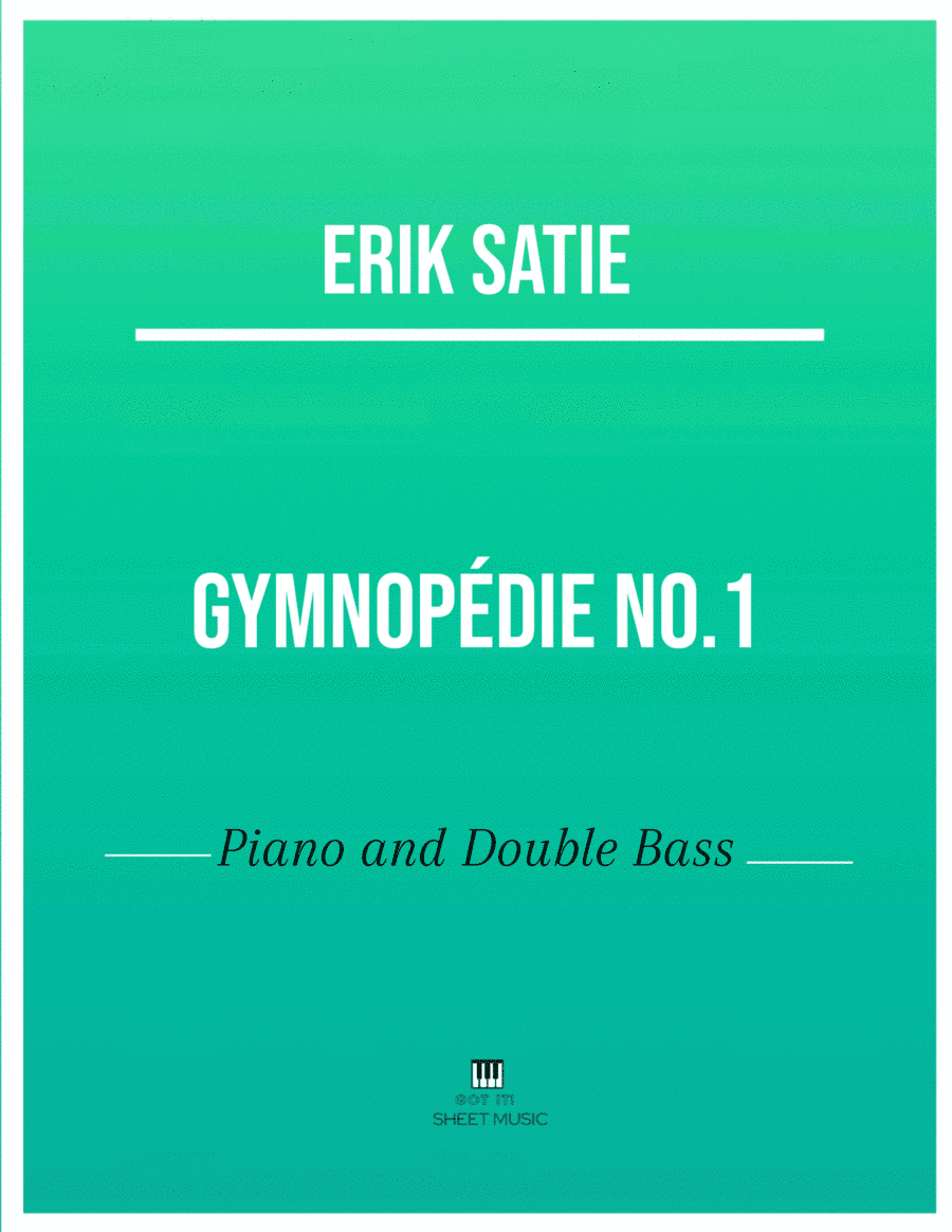 Erik Satie - Gymnopedie No 1 (Piano and Double Bass) (arr. ANDRE LAITANO)