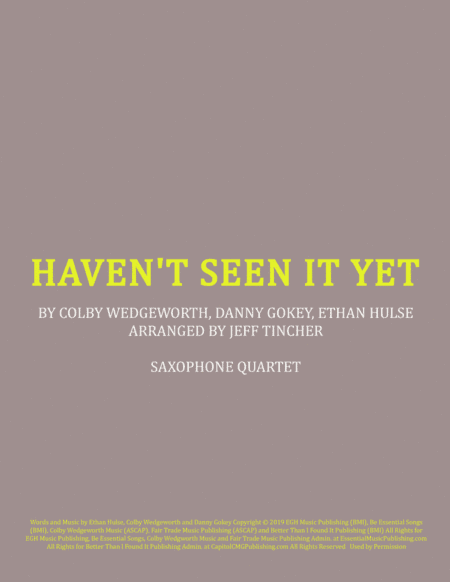 Haven't Seen It Yet (arr. Jeff Tincher)