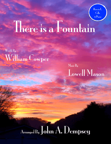 There is a Fountain (Trio for Horn in F, Cello and Piano) (arr. John A. Dempsey)