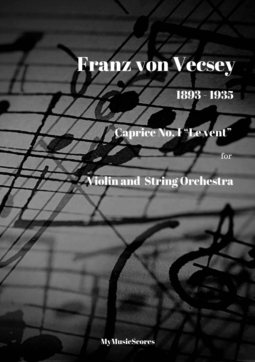 Vecsey Caprice No 1 for Violin and String Orchestra (arr. Paul Wood)