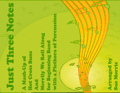 Just Three Notes (arr. Sue Morris)