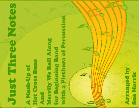 Just Three Notes (arr. Sue Morris)