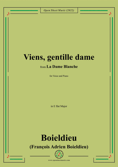 Boieldieu-Viens,gentille dame,in E flat Major,from 'La Dame Blanche',for Voice and Piano (arr. Open Cloud)