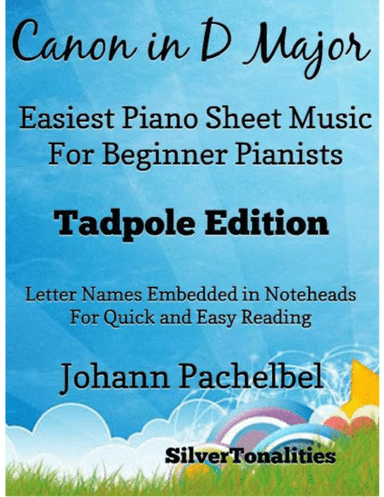 Canon in D Major Easiest Piano Sheet Music 2nd Edition (arr. SilverTonalities)