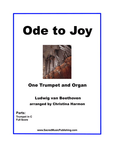 Ode to Joy - One Trumpet and Organ (arr. Christina Harmon)
