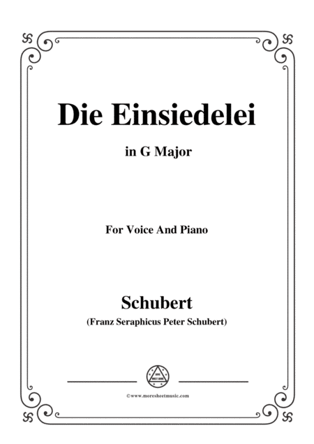 Schubert-Die Einsiedelei(The Hermitage),in G Major,D.393,for Voice&Piano (arr. MSM)