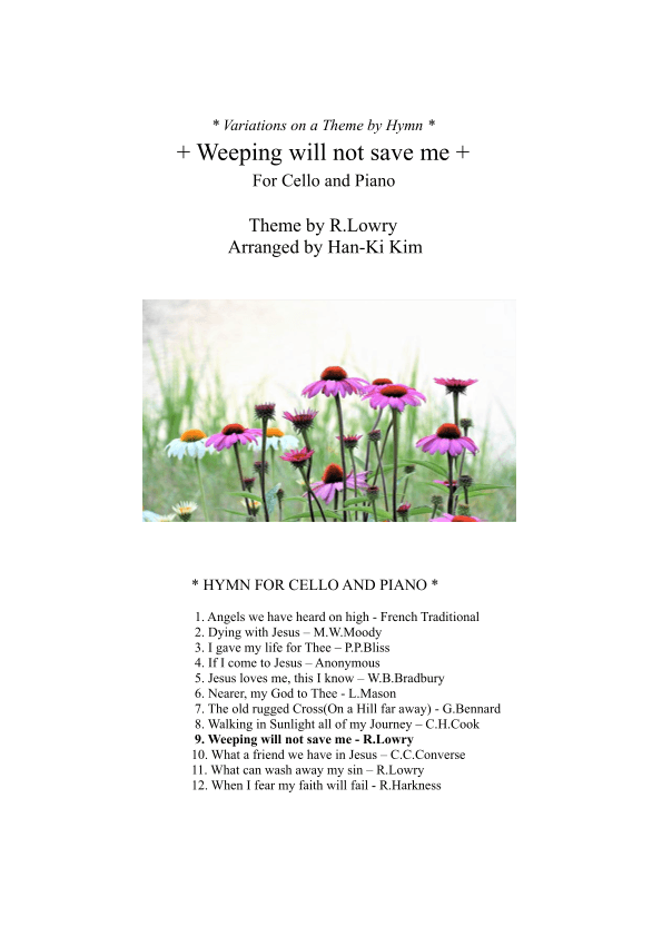 Weeping will not save me (For Cello and Piano) (arr. Han-Ki Kim)