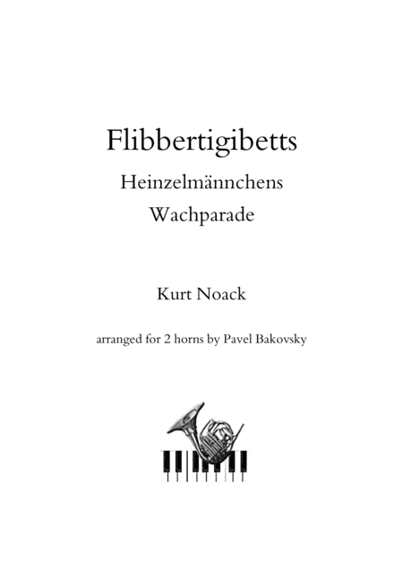 Kurt Noack: Flibbertigibbets for 2 horns (arr. Pavel Bakovsky)