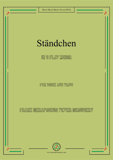 Schubert-Ständchen,in b flat minor,for Voice&Piano (arr. MSM)