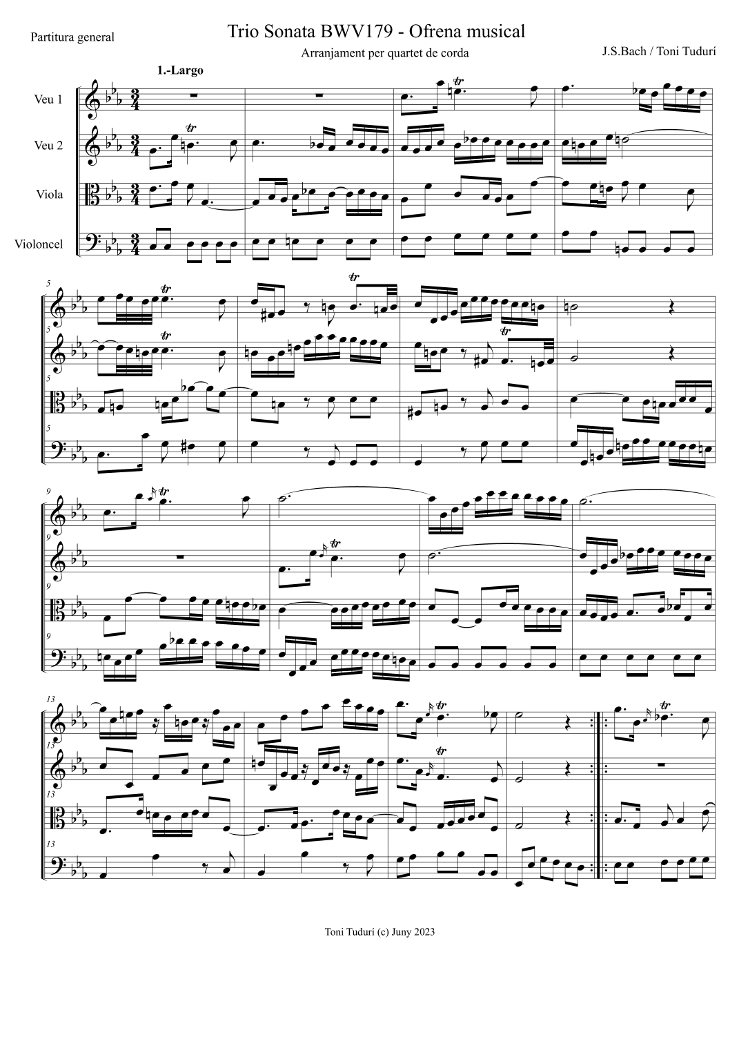 Trio sonata BWV1079 (musical offering) for string quartet formations or quartet formations in genera (arr. Antonio Tudurí)